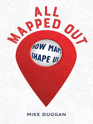 cover image of All Mapped Out